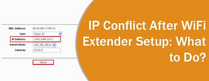 IP Conflict After WiFi Extender Setup
