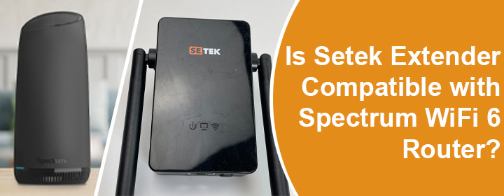 Setek Extender Compatible with Spectrum WiFi 6 Router