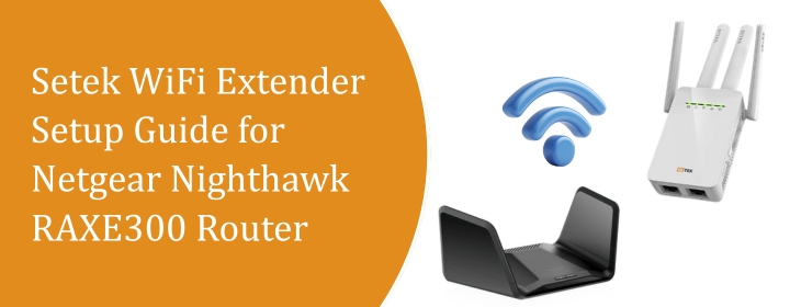 setek wifi extender setup